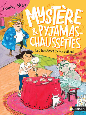 cover image of Mystère et pyjamas-chaussettes--Tome 2--Roman Grand Format--Dès 9 ans
